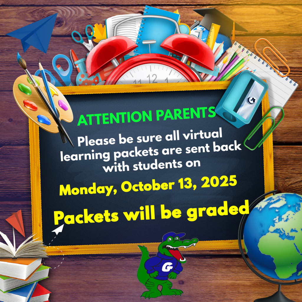Good afternoon. Please be sure all virtual day packets are sent back with students on Monday, October 13, 2025. All students will receive a grade for their packet. Thank you!