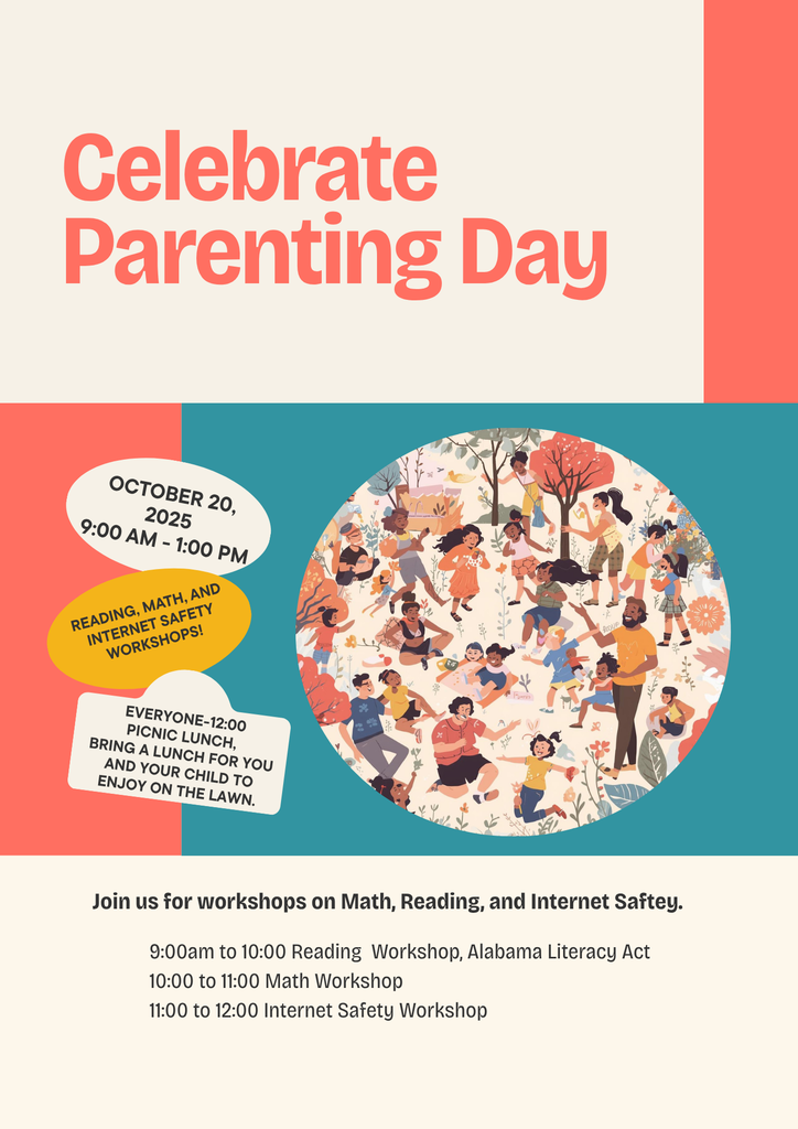 Parenting Day- October 20th 9:00 am -12:00 pm workshops on reading, math, and internet safety with picnic lunch starting at 12:00 pm