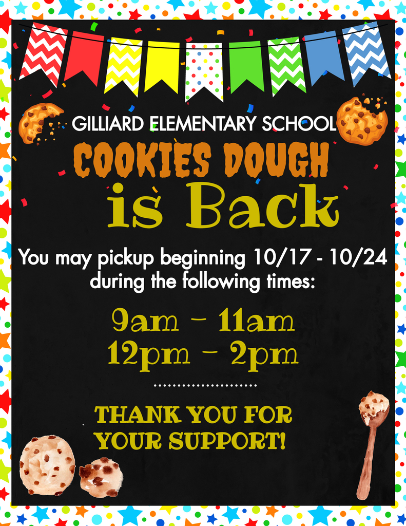 Good afternoon parents. If you have orders for cookie dough, it is back. Please see the flyer for details. Thank you for your support.