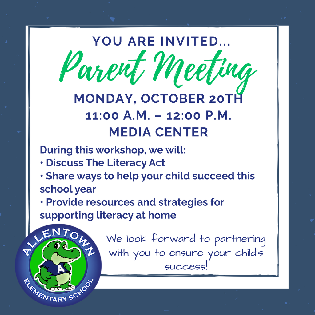 Allentown Elementary School Parent Meeting flyer announcing the discussion of The Literacy Act on Monday, October 20th, from 11:00 AM - 12:00 PM in the Media Center.
