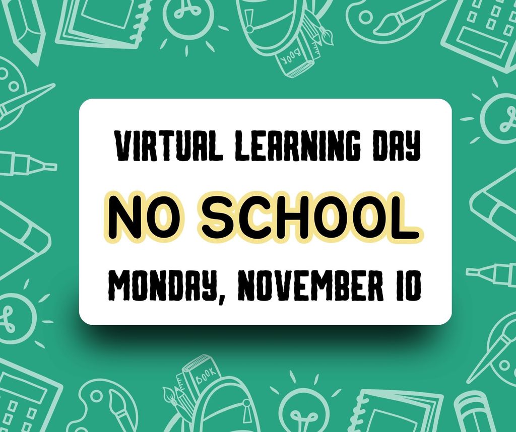 Virtual Learning Day - Monday, November 10