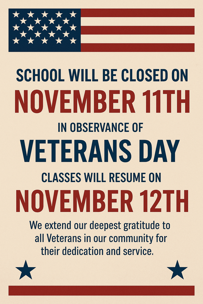 Veterans Day November 11th, No School for Students