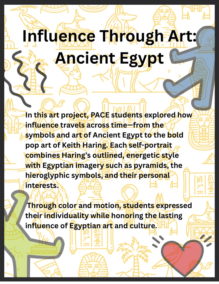 pace students completed an art project to express their individuality while honoring the lasting influence of Egyptian art and culture and the pop art of Keith Haring