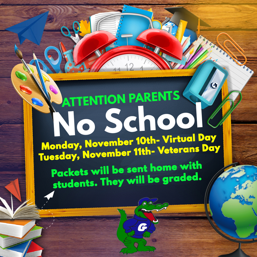 Good afternoon. Parents please see the attached flyer with school closure information for Monday, November 10th and Tuesday, November 11th.  Students will have an assignment to complete for the virtual day that is for a grade. Please be sure the assignment is returned on Wednesday, November 12th. Thank you!