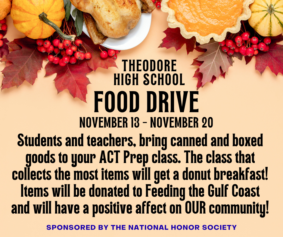The National Honor Society's Annual Food Drive, Thursday, November 13 - Thursday, November 20