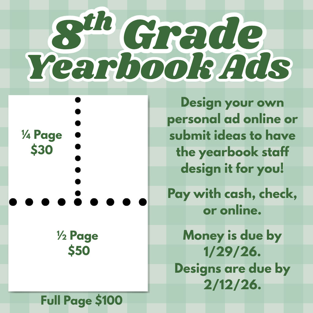 8th Grade Yearbook Ad announcement- all information is listed in the body