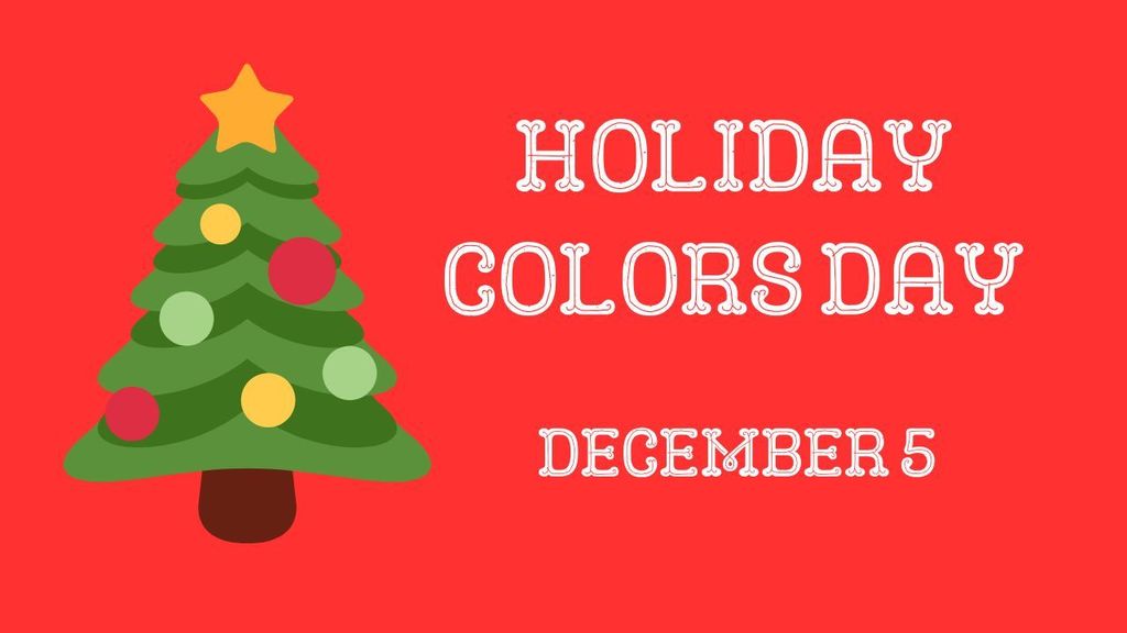 Holiday Colors Day - December 5