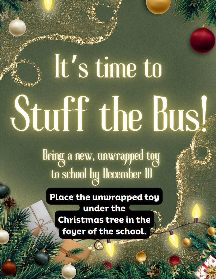 Stuff the Bus with unwrapped toys by December 10th. 
