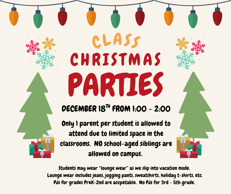 Class Christmas parties - Dec 18th 1:00 to 2:00 pm