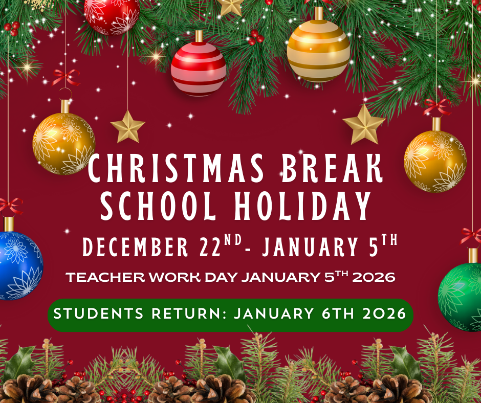 Christmas Break info 