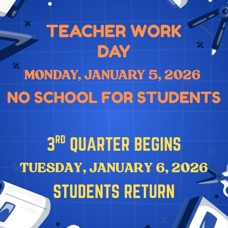 Graphic reminder for teacher work day and start of 3rd quarter