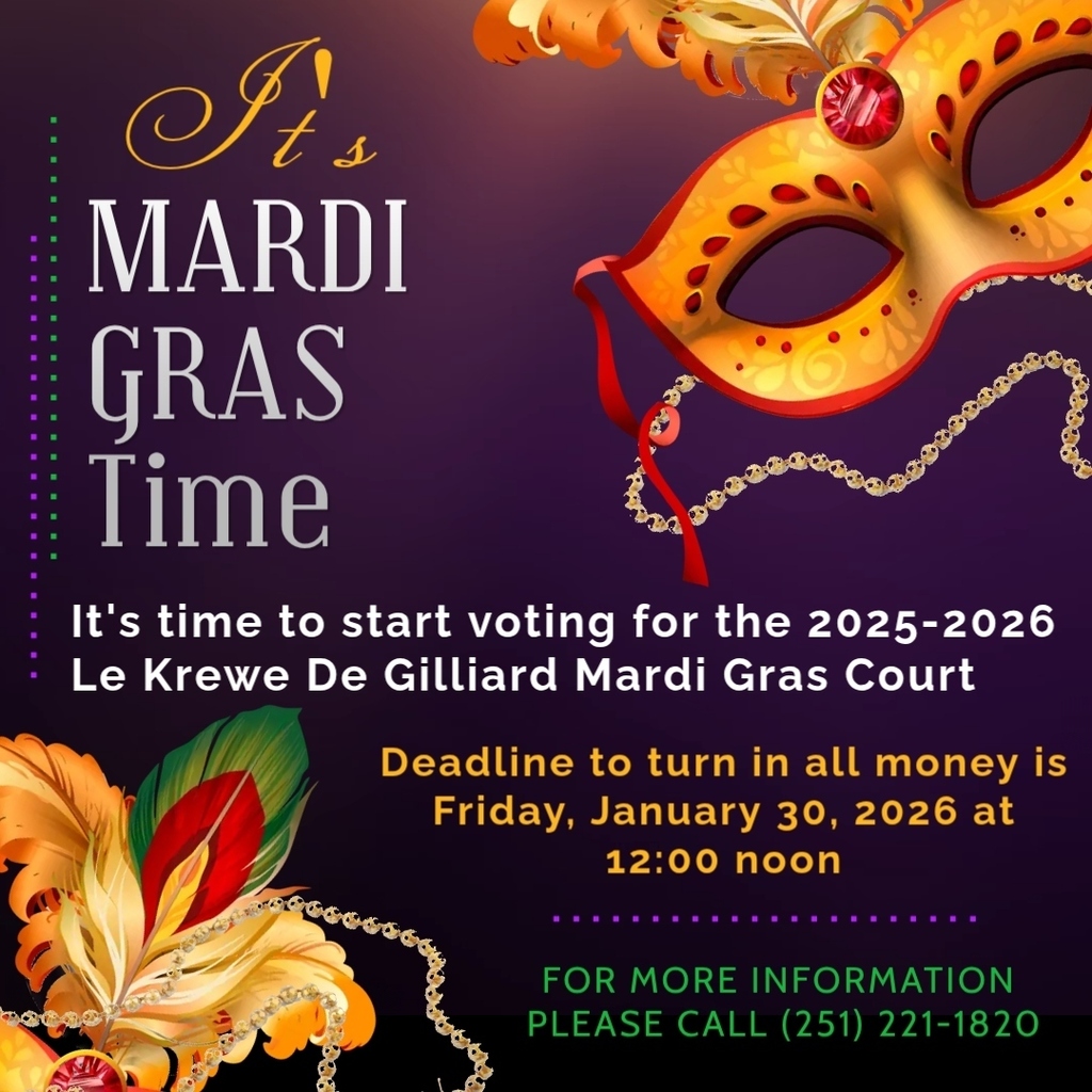 IT'S MARDI GRAS time! Please read the attached information for details regarding your child participating in our school's Mardi Gras Court. 