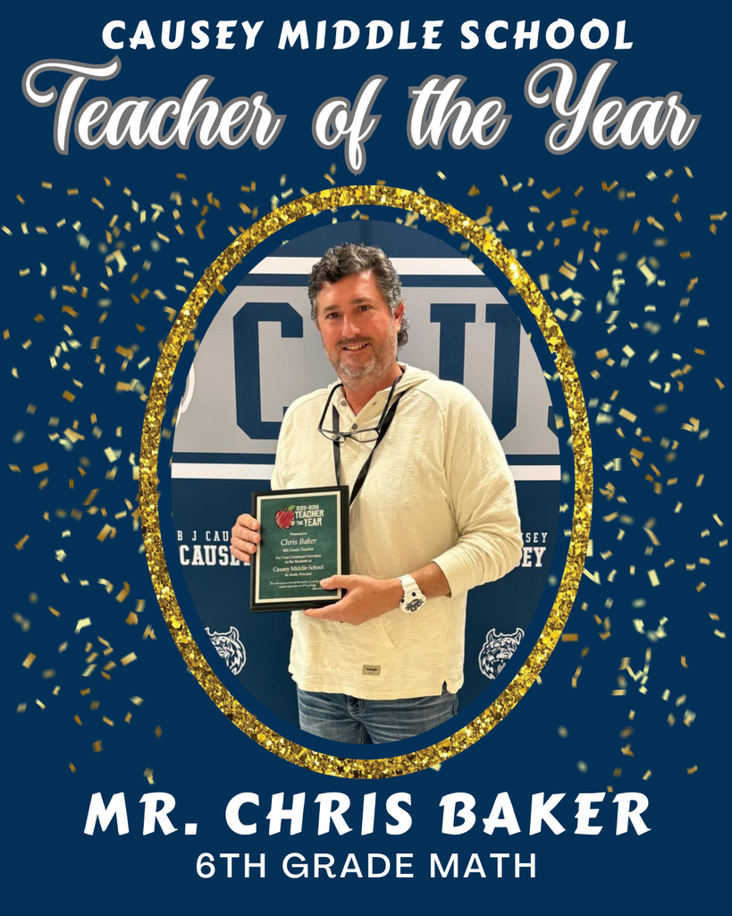 Mr. Baker, Teacher of the Year 25-26
