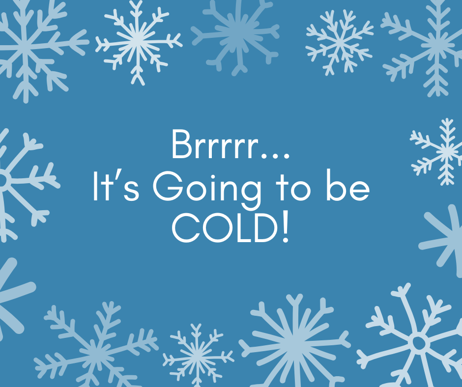 Brrr! It is going to be cold!