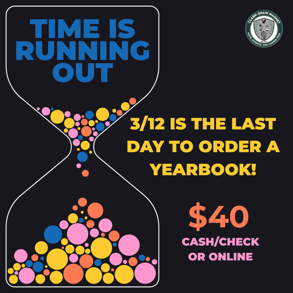 Graphic announcing last day to purchase yearbooks- all information is listed in body paragraph 