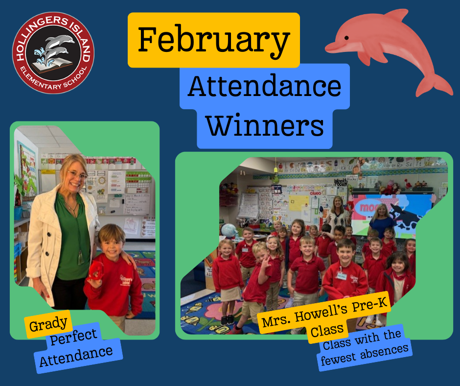 February attendance winners: on the left is Grady from Mrs. Phinney's class and on the right is a picture of Mrs. Howell's Pre-k class. School logo at the top left hand corner and red dolphin on the right top corner. 