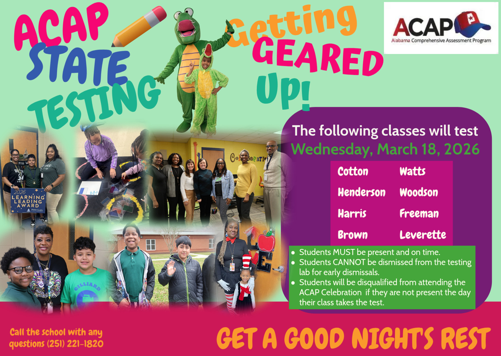 Parents this message is to remind you that your child is scheduled to take the ACAP State Assessment on Wednesday, March 18, 2026. It is very important that your child is present and on time for school. Breakfast will end at 8:10 a.m.