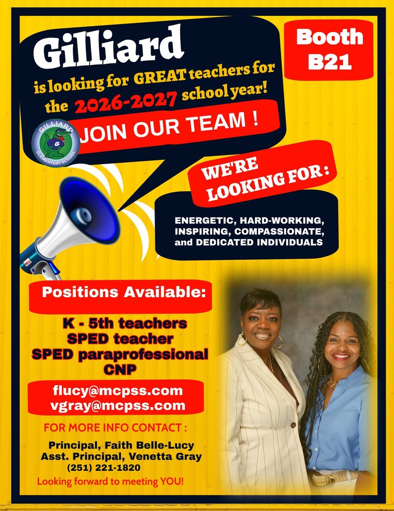 Mobile County Public Schools is holding a Career Fair on March 17 from noon until 5 p.m. at the Mobile Convention Center. Signing bonuses of up to $5,000 are available. Gilliard administrators will be located at Booth 21 ready to interview and hire energetic and qualified applicants for the 2026-2027 school year. We look forward to meeting YOU.