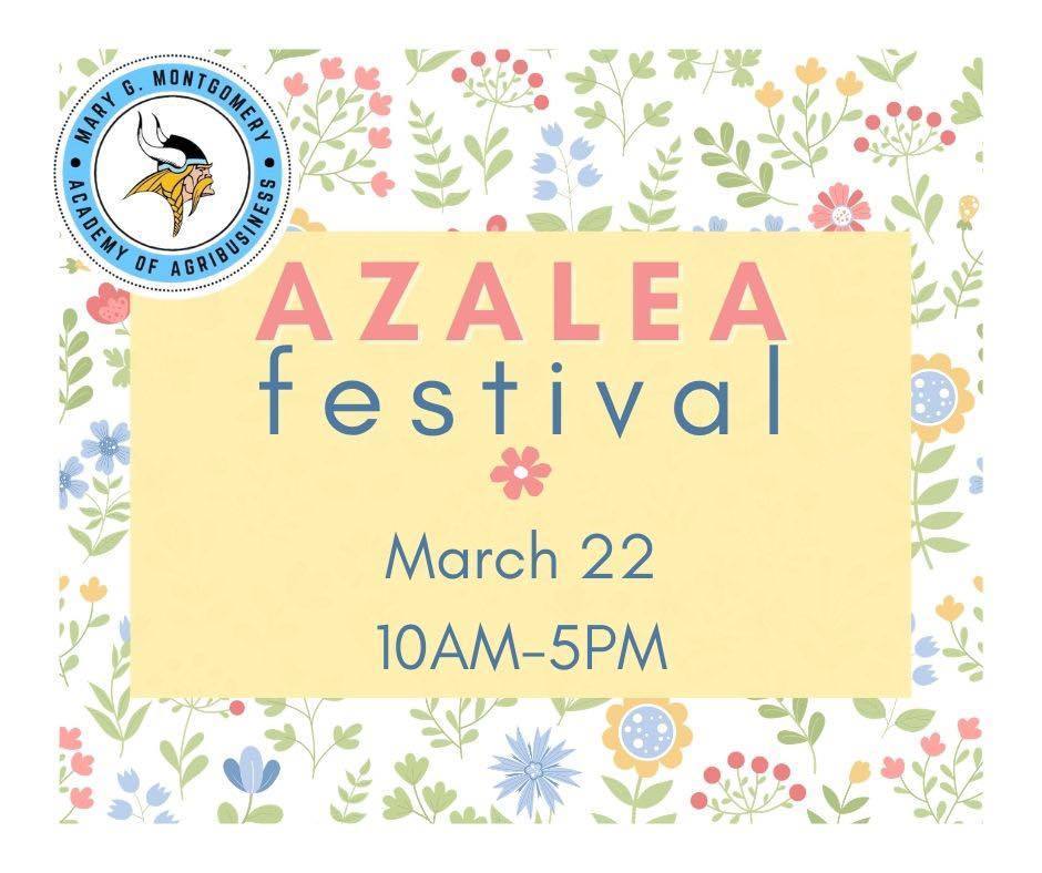 Azalea Festival is March 22 from 10 AM - 5 PM