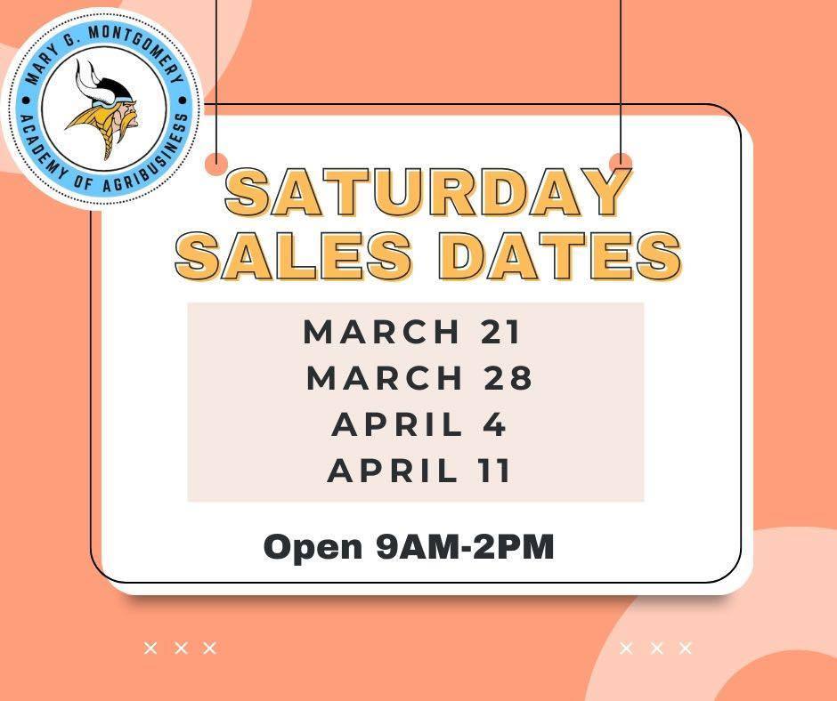 Saturday Sales Dates: March 21, March 28, April 4, and April 11