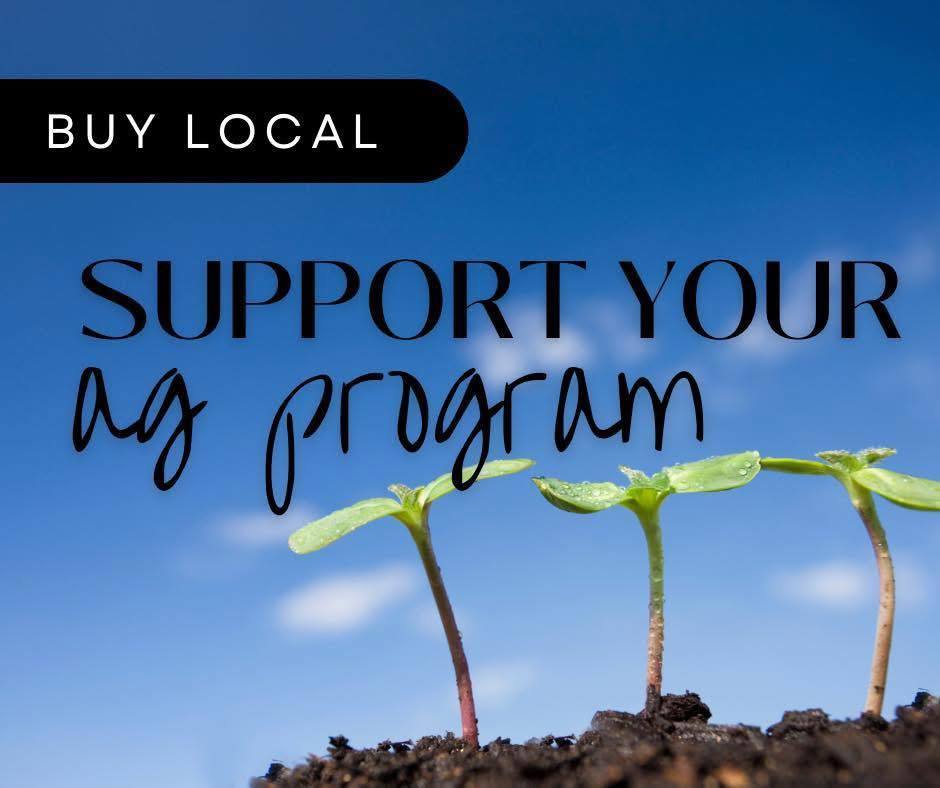 Buy local and support your ag program.