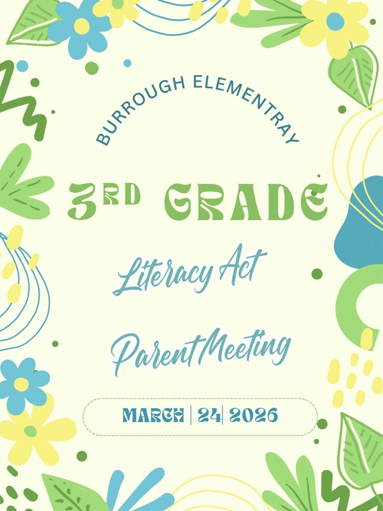 3rd Grade Literacy Act Parent Meeting- March 24, 2026