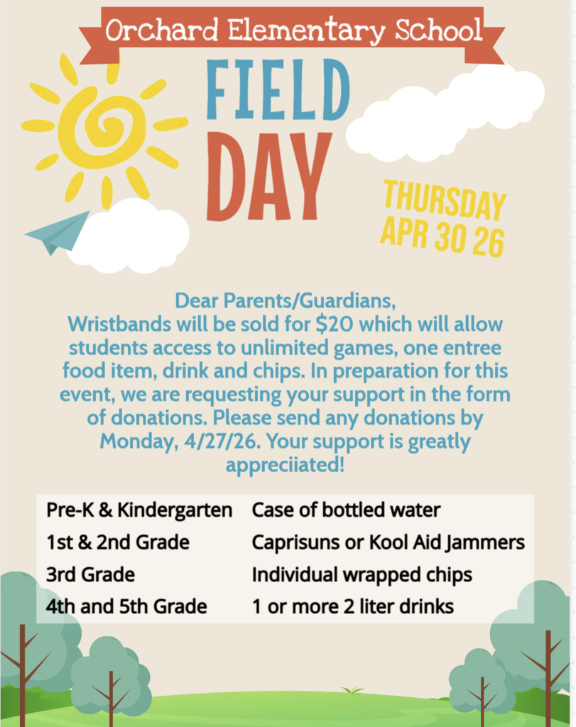 Orchard Elementary Field Day Information
