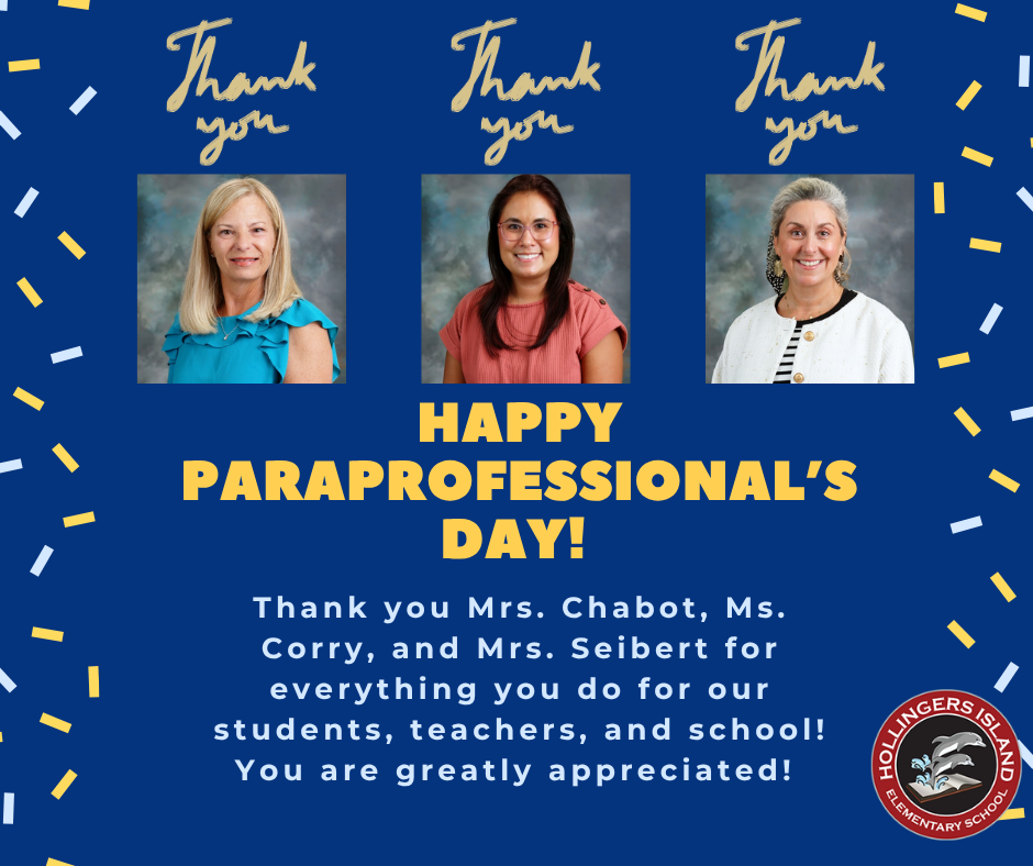 Paraprofessional's Day Post for Mrs. chabot, Ms. corry, and Mrs. Seibert thanking them.  