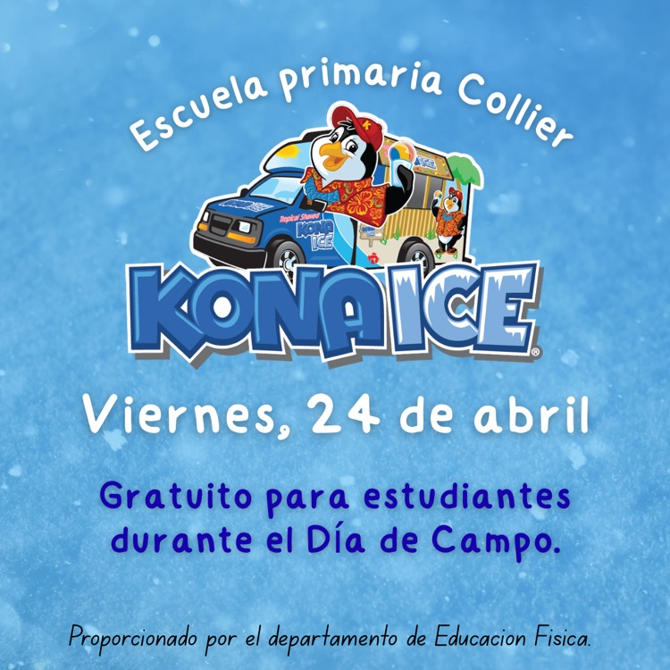Free Kona Ice for students during field day on Friday, April 24th.