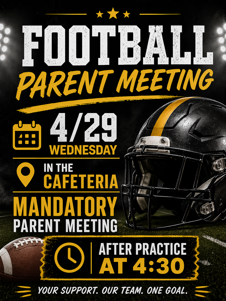 🏈 Football Parent Meeting Reminder 🏈 All parents are required to attend our upcoming meeting: 📅 Date: Wednesday, April 29 ⏰ Time: Immediately after practice at 4:30 PM 📍 Location: School Cafeteria This is a mandatory meeting where we will cover important information for the upcoming season. Your attendance is crucial to ensure a successful year for our team. Thank you for your support—Our Team. One Goal. 💪🏈