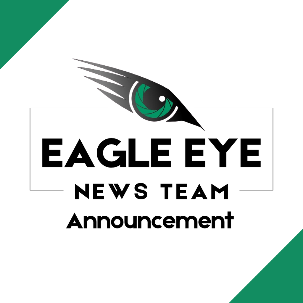 graphic for Eagle Eye News team 2026-2027 announcement 
