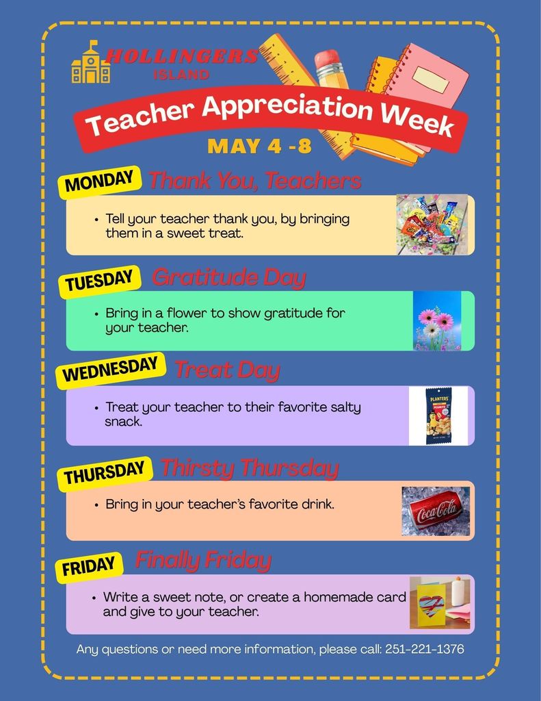 teacher appreciation flyer may 4-8 with decorative text monday-sweet treat, tuesday flower, wednesday- salty snack, thursday- drink, friday- homemade card