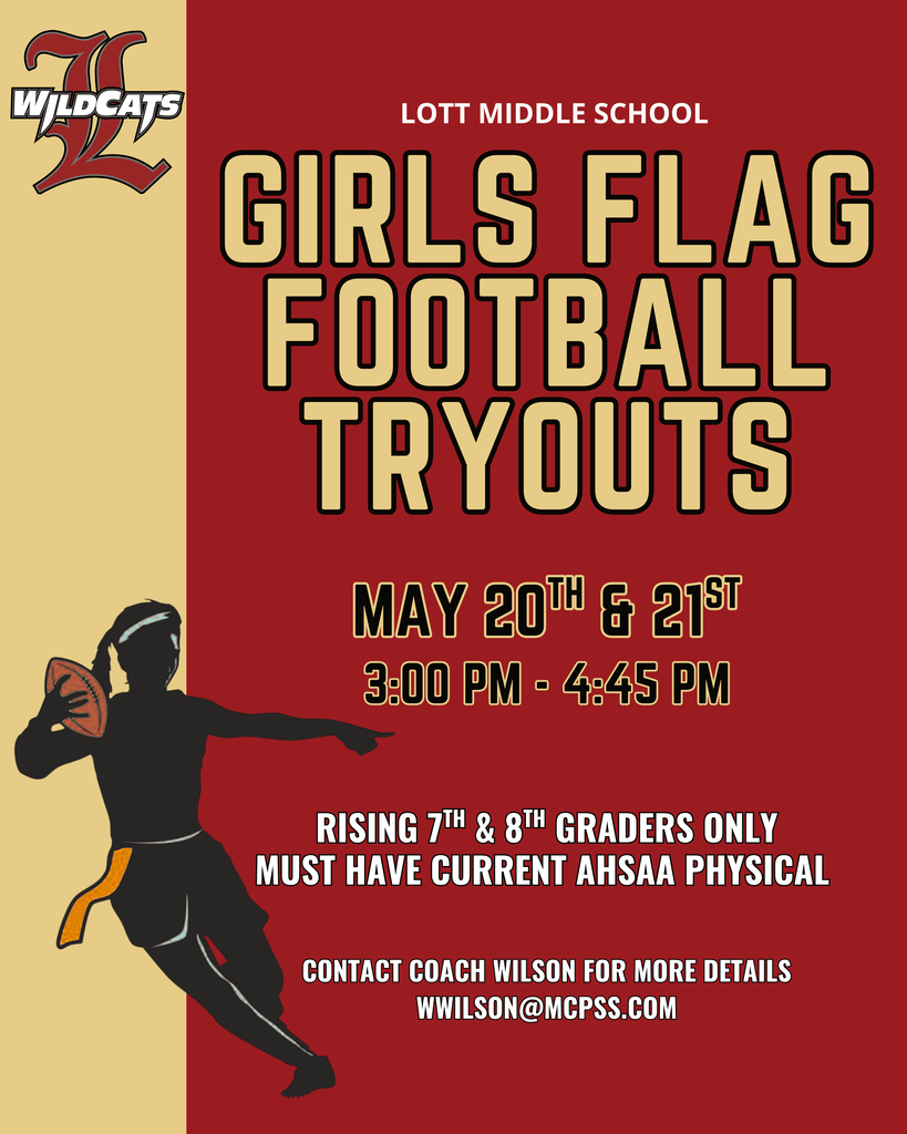 flag football tryouts at Lott Middle on May 20th and 21st