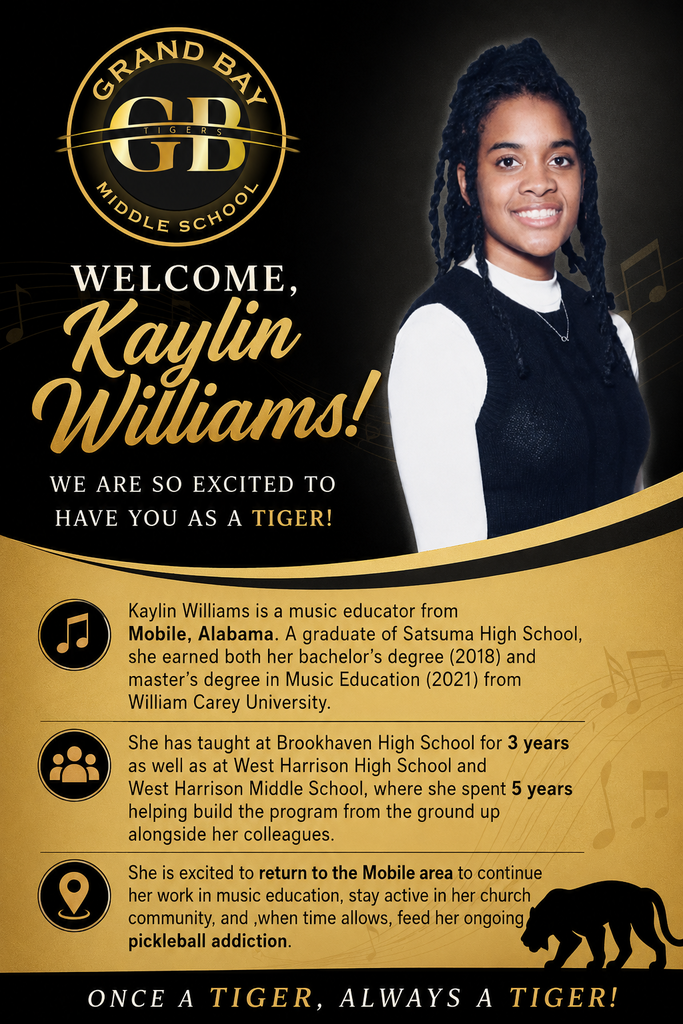 Please help us give a warm Tiger welcome to Kaylin Williams! 🎶🐯 We are excited to have her join the Grand Bay Middle School family and can’t wait to see the impact she’ll make in our music program!