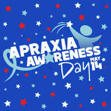 Blue background with stars and a figure pointing upward. "APRAXIA AWARENESS DAY" and "MAY 14" are written in white.