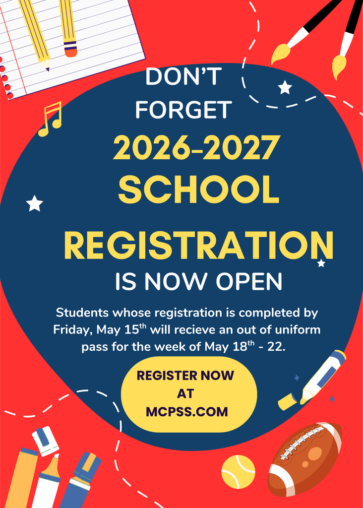 Online registration is now open.  Go to MCPSS.com to register.  Students registered by May 15th will get an out of uniform pass. 