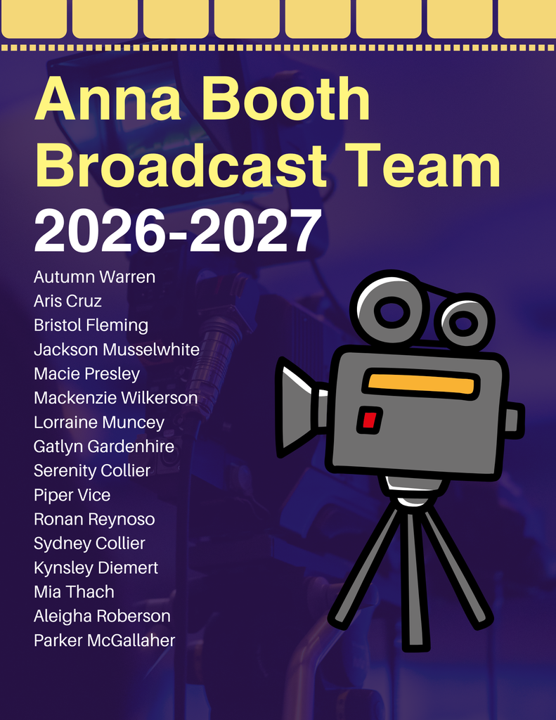 2026 2027 Broadcast Team - Autumn Warren, Aris Cruz, Bristol Fleming, Jackson Musselwhite, Macie Presley, Mackenzie Wilkerson, Lorraine Muncey, Gatlyn Gardenhire, Serenity Collier, Piper Vice, Ronan Reynoso, Sydney Collier, Kynsley Diemert, Mia Thach, Aleigha Roberson, Parker McGallagher