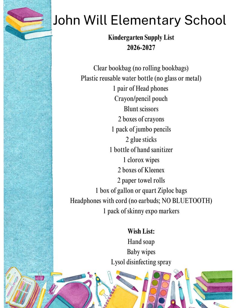 John Will Elementary School 2026-2027 School Supply Lists for Kindergarten-5th Grade