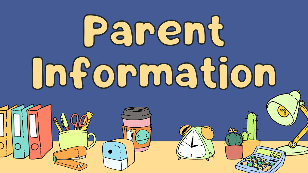 Important Parent Information