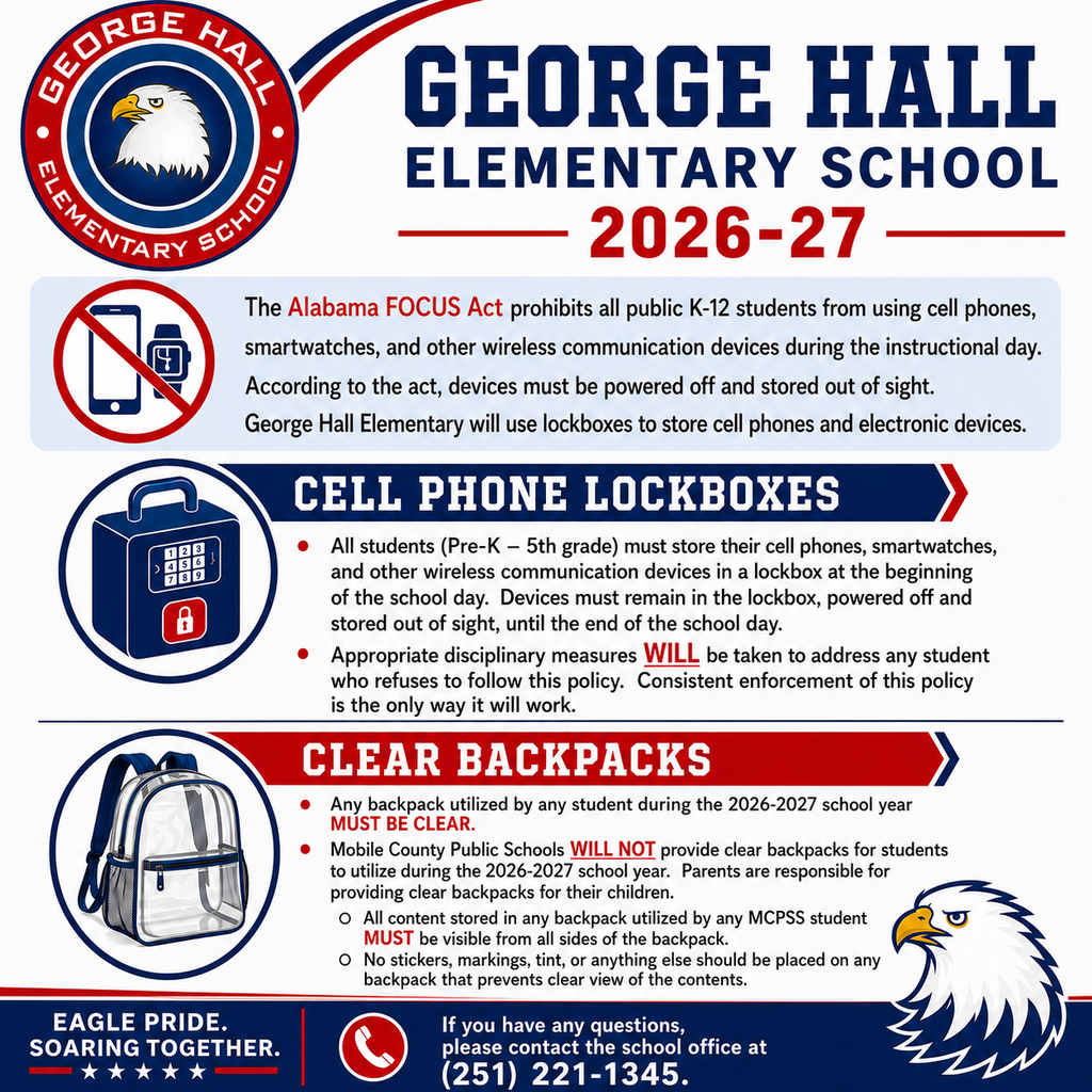 An information poster for George Hall Elementary School. It states cell phones will be locked in a storage box during the school day.