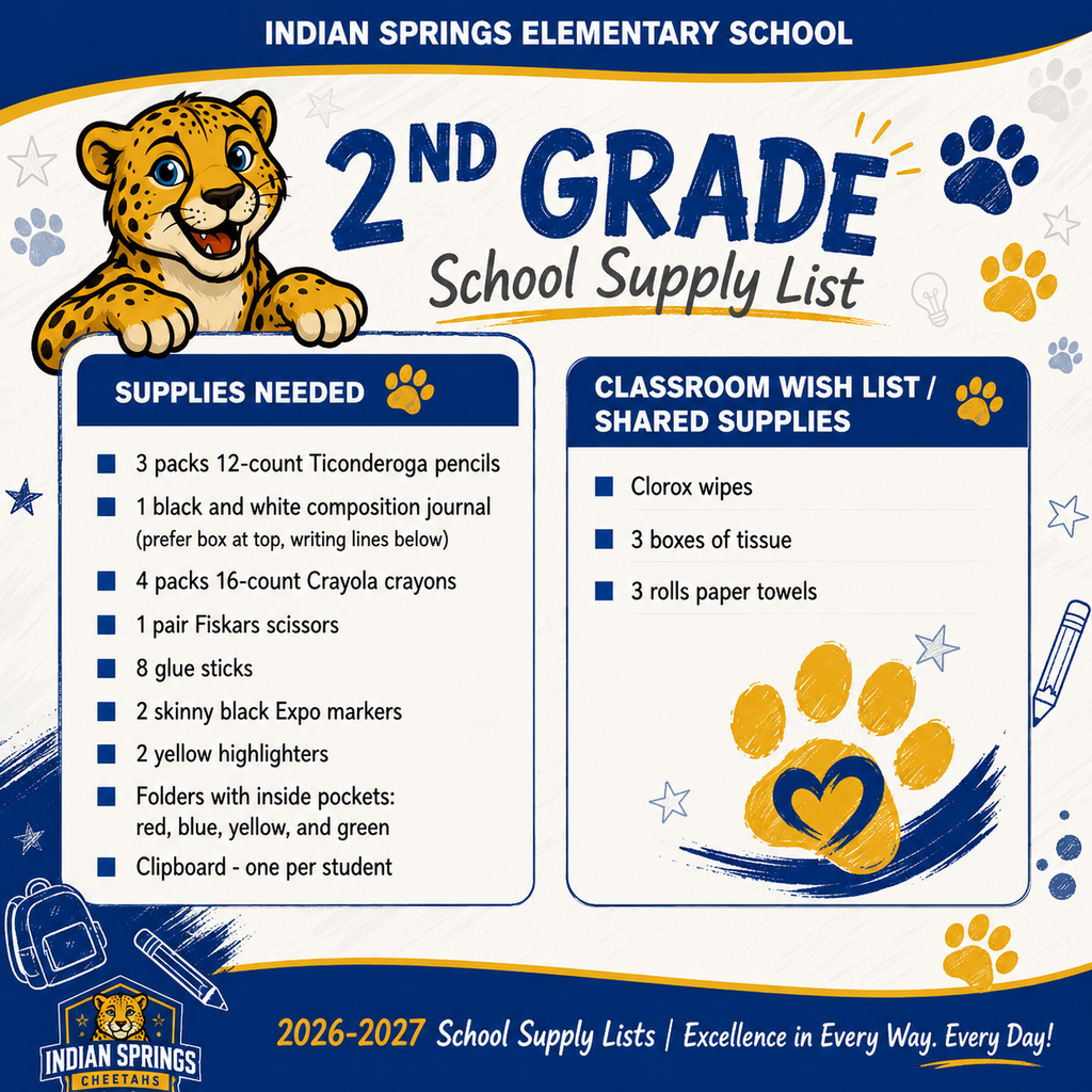 2nd Grade supply list 2026 - 2027 ● 3 pks of 12 count Ticonderoga pencils ● 1 Black and White Composition Journal - prefer the one with the box at the top, writing lines below ● 4 pk 16 count Crayola crayons ● 3 pks of 12 count Ticonderoga pencils ● 1 pair Fiscal Scissors ● 8 glue sticks ● 2 Expo Black Markers (skinny) ● 2 yellow high lighters ● Folders: one each color - red, blue, yellow, green - Needs to have pockets inside ● Clorox wipes ● 3 boxes of tissue ● 3 rolls of paper towels ● Clipboard - one per student