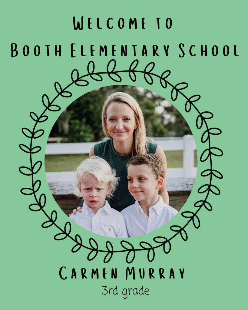 Welcome to Booth Elementary Carmen Murray 3rd grade