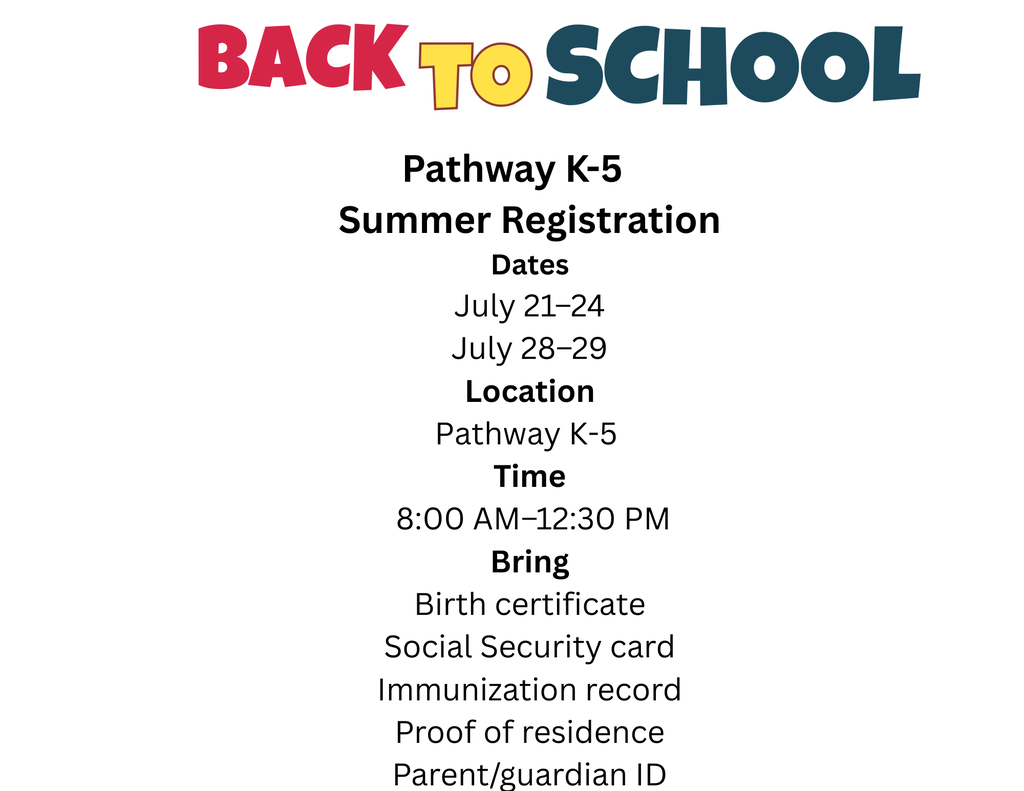 Pathway K-5 Registration Dates and Times