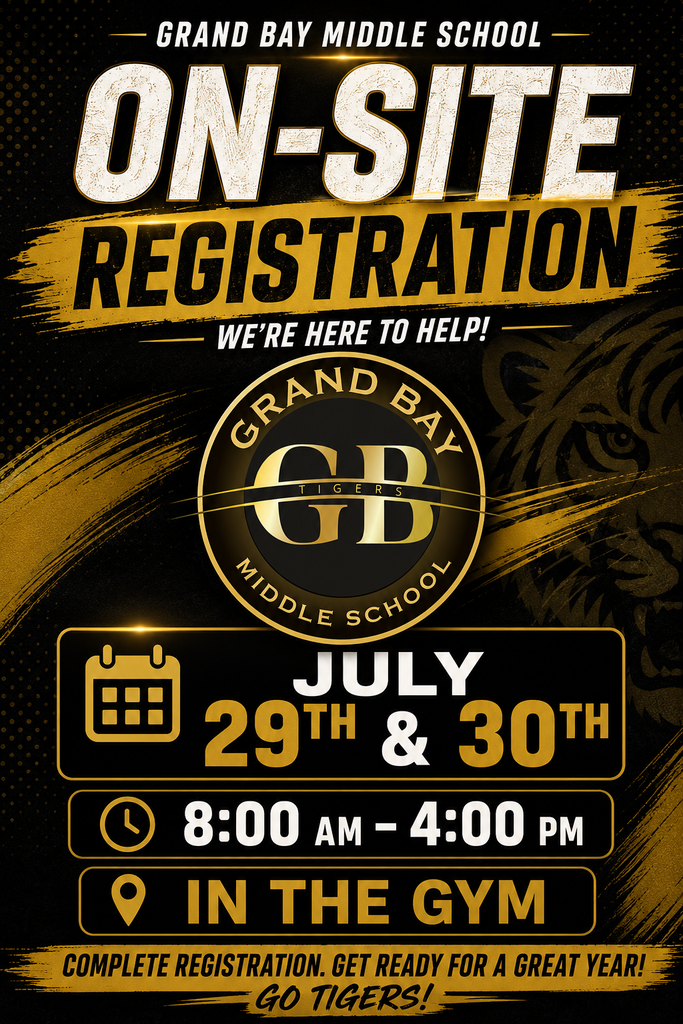 📢 Grand Bay Middle School On-Site Registration is Almost Here! Join us in the Grand Bay Middle School Gym for On-Site Registration on Tuesday, July 29, and Wednesday, July 30, from 8:00 AM to 4:00 PM. This is a great opportunity to get ready for the new school year! We'll be sharing additional information soon, including everything you'll need to bring and what to expect during registration. Stay tuned—more details to follow! We can't wait to welcome our Tigers back for an amazing school year! 🐯🖤💛