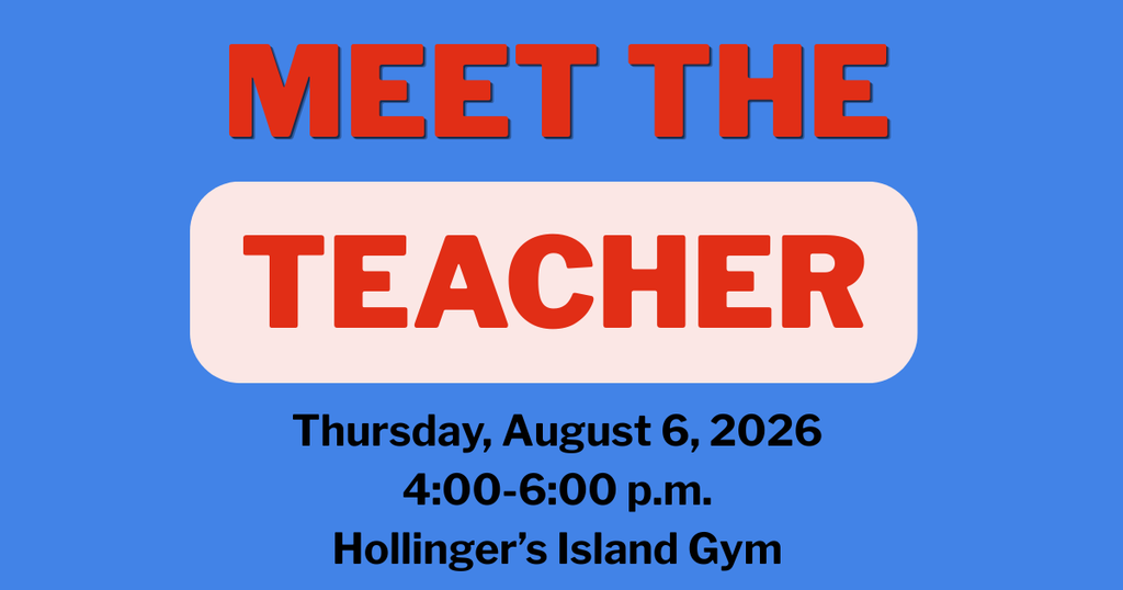 A blue background displays a white and red rectangle. Inside the rectangle, "MEET THE TEACHER" is written in red. Below, the date is listed as Thursday, August 6, 2026., time 4:00 to 6:00 p.m., in the school's gym