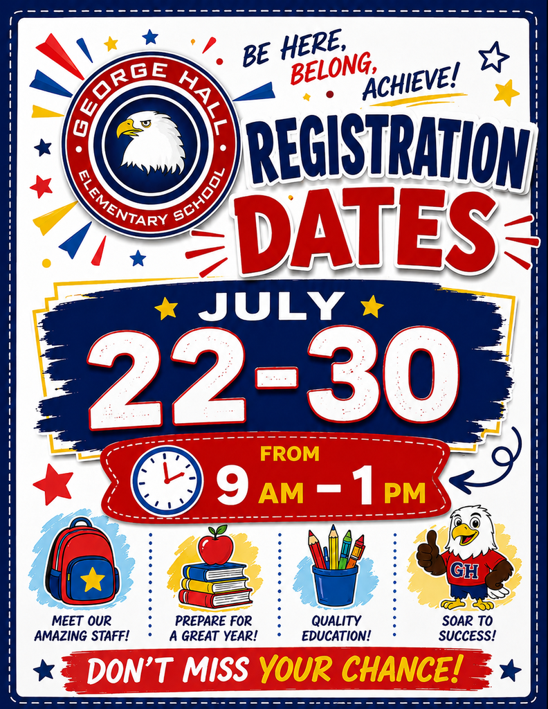 Poster with blue and white colors, eagle, clock, pencil, backpack, apple. Text: "Registration Dates July 22-30 From 9 AM - 1 PM."