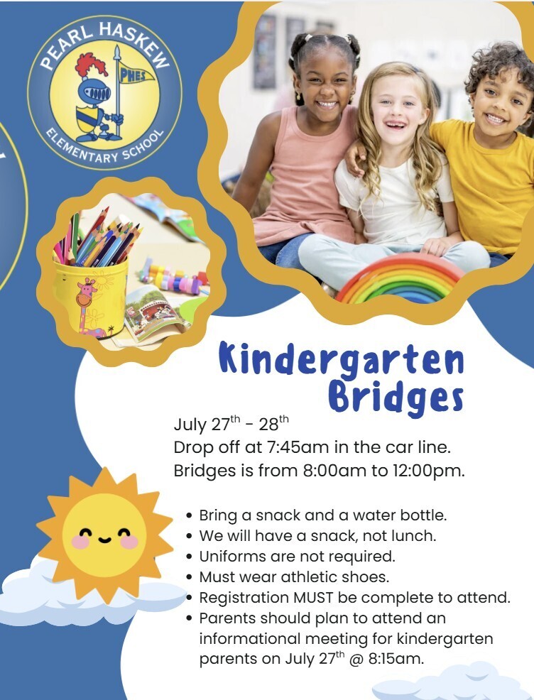Poster for Kindergarten Bridges at Pearl Haskew Elementary. Children sitting in a circle. Details include a July 27-28 date, time, and items to bring.