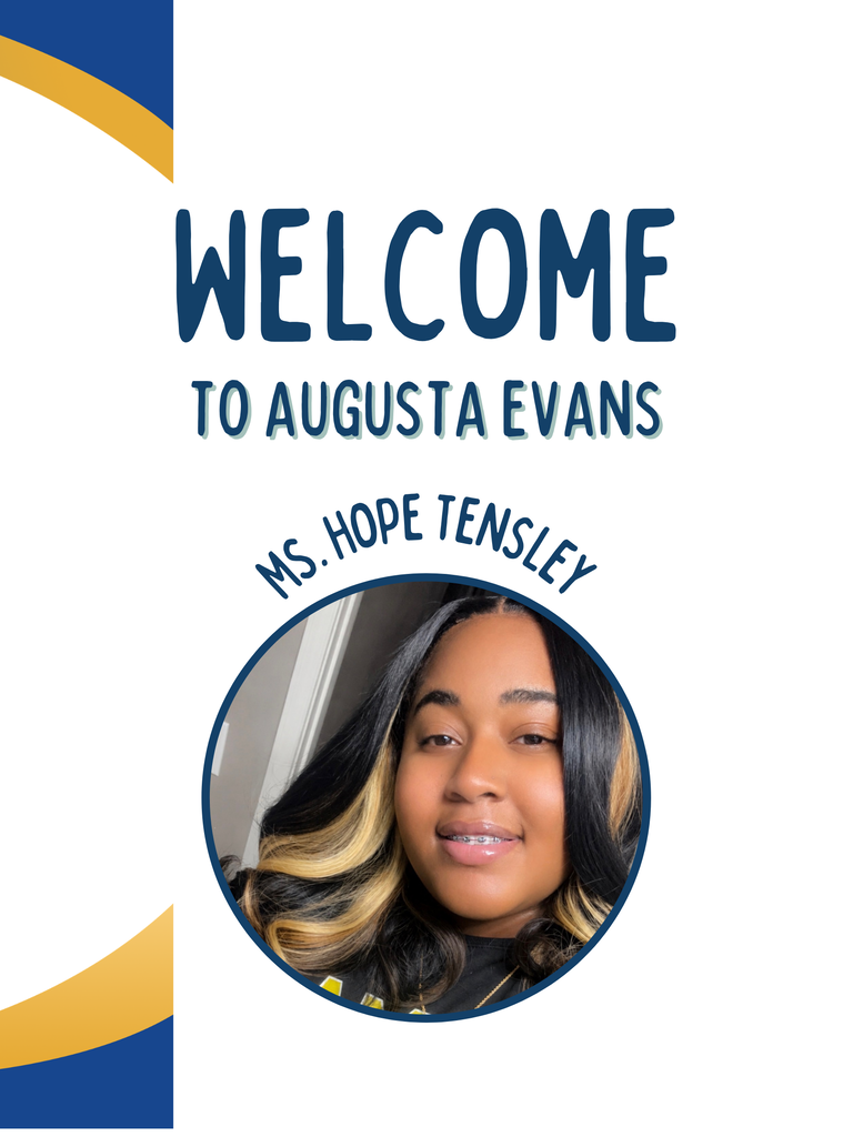 Welcome to Augusta Evans Ms. Tensley
