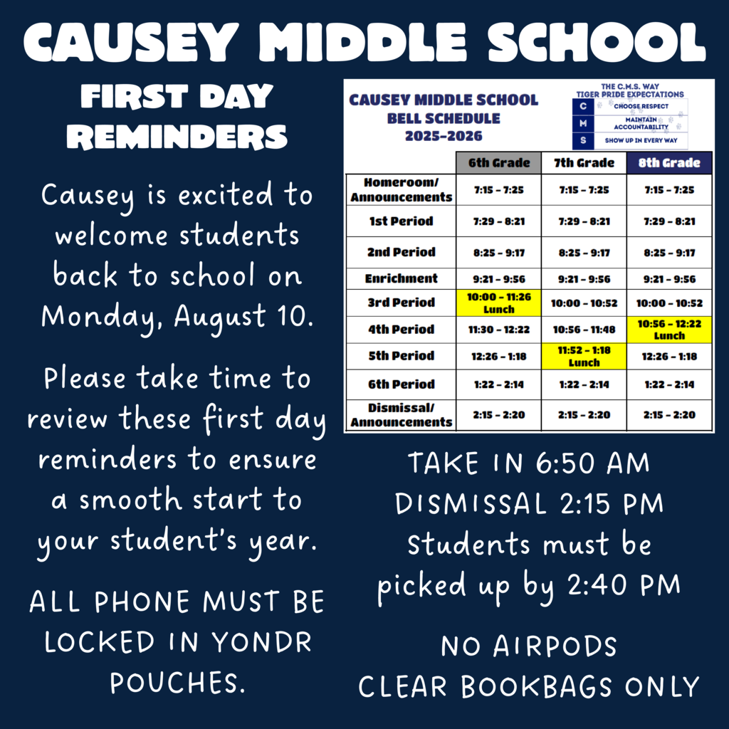 A poster details first day reminders for Causey Middle School, including a bell schedule, phone policy, and dismissal time.