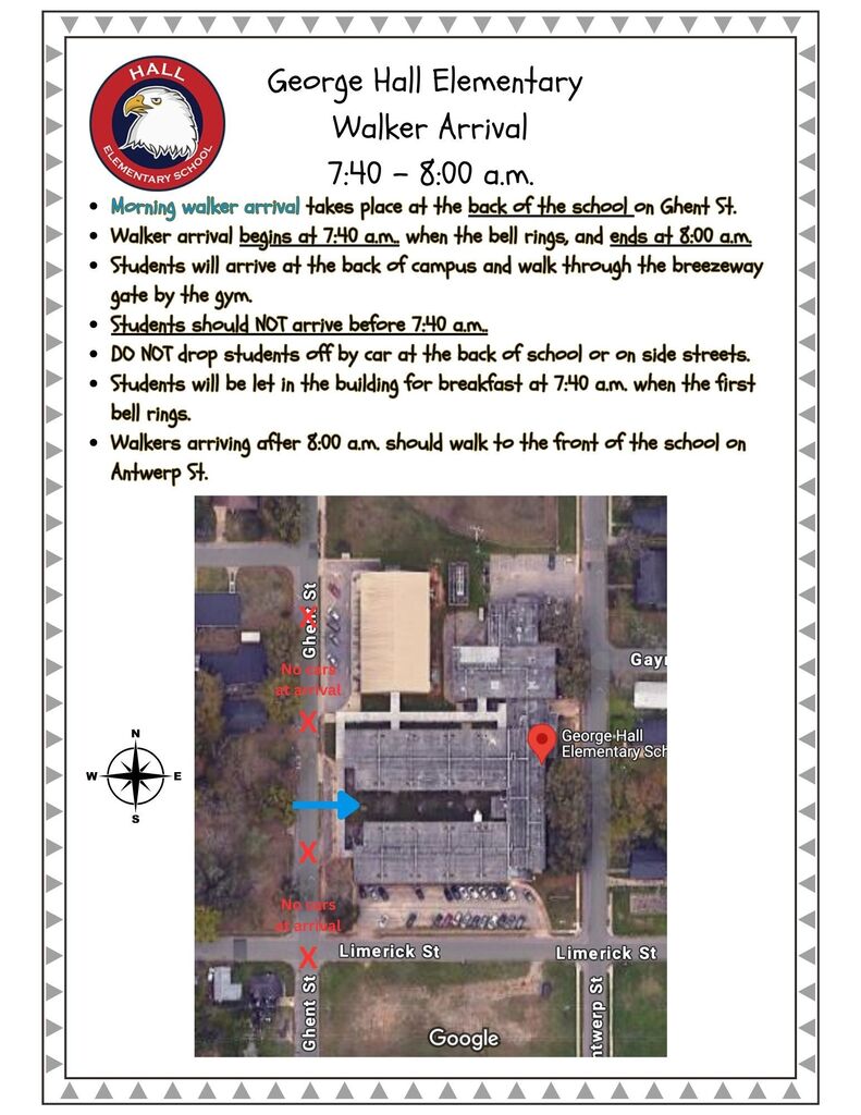 A map with directions for George Hall Elementary's Walker Arrival. A compass points north. Directions are given for walkers arriving at 7:40-8:00 AM.